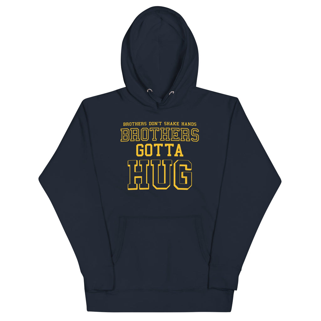 Brothers Gotta Hug Unisex Hoodie
