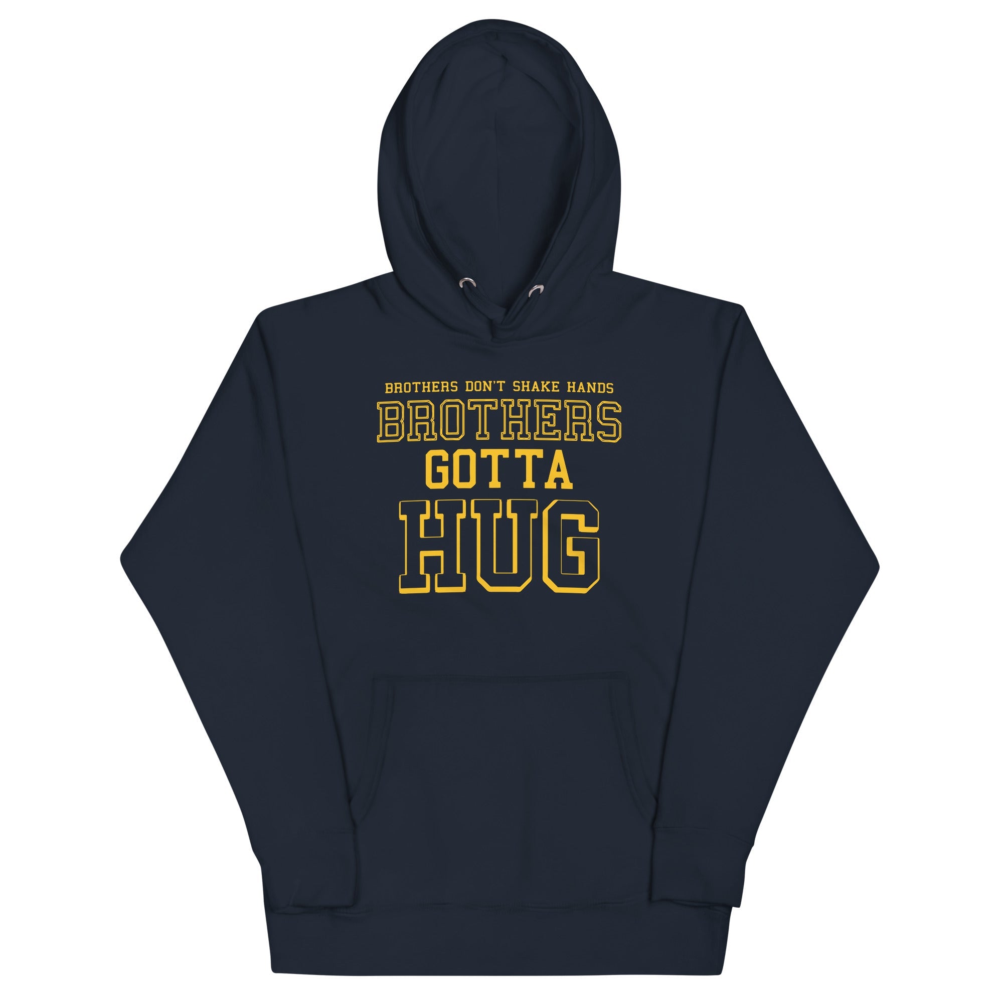 Brothers Gotta Hug Unisex Hoodie