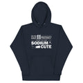 Do You Have 11 Protons? Unisex Hoodie