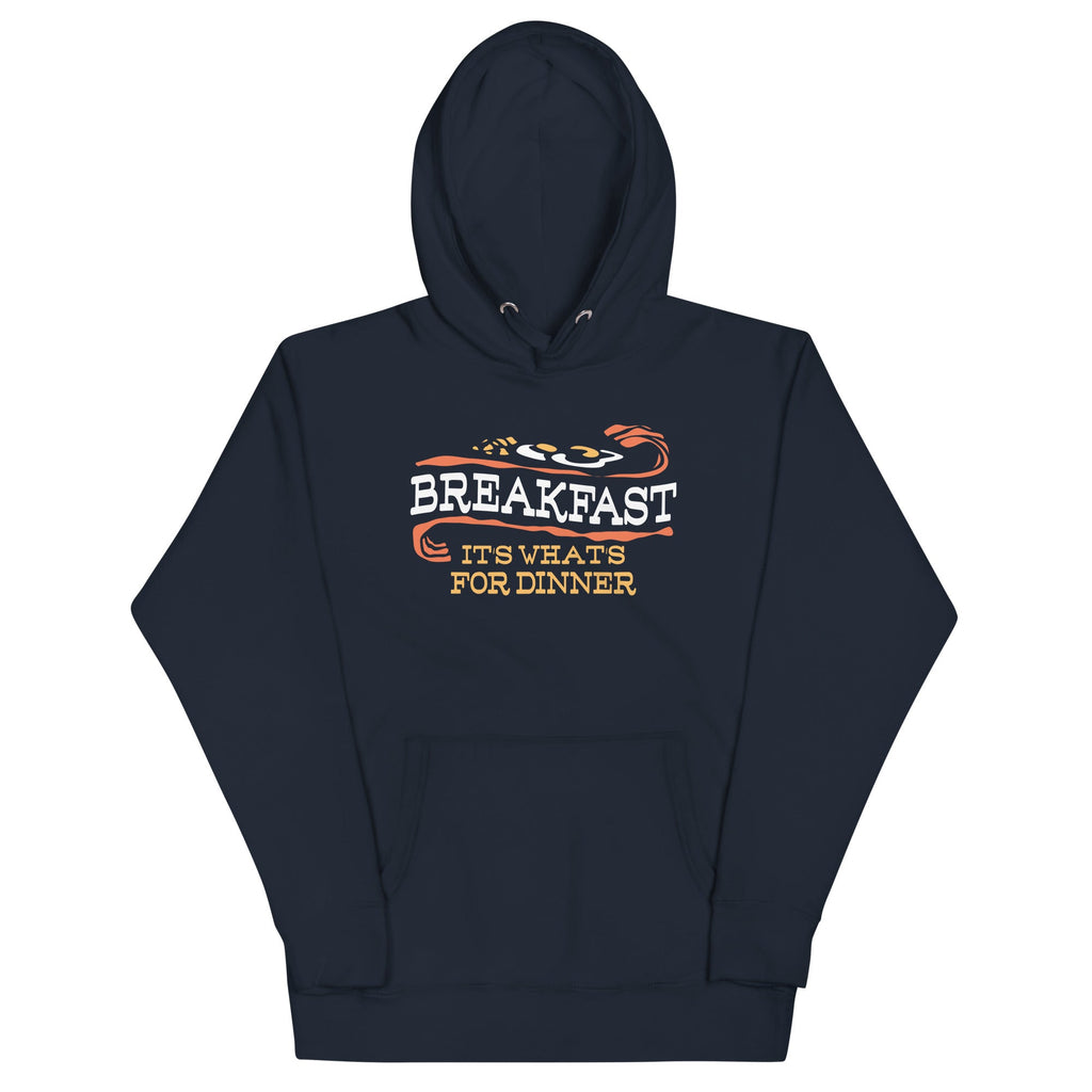 Breakfast, It's What's For Dinner Unisex Hoodie