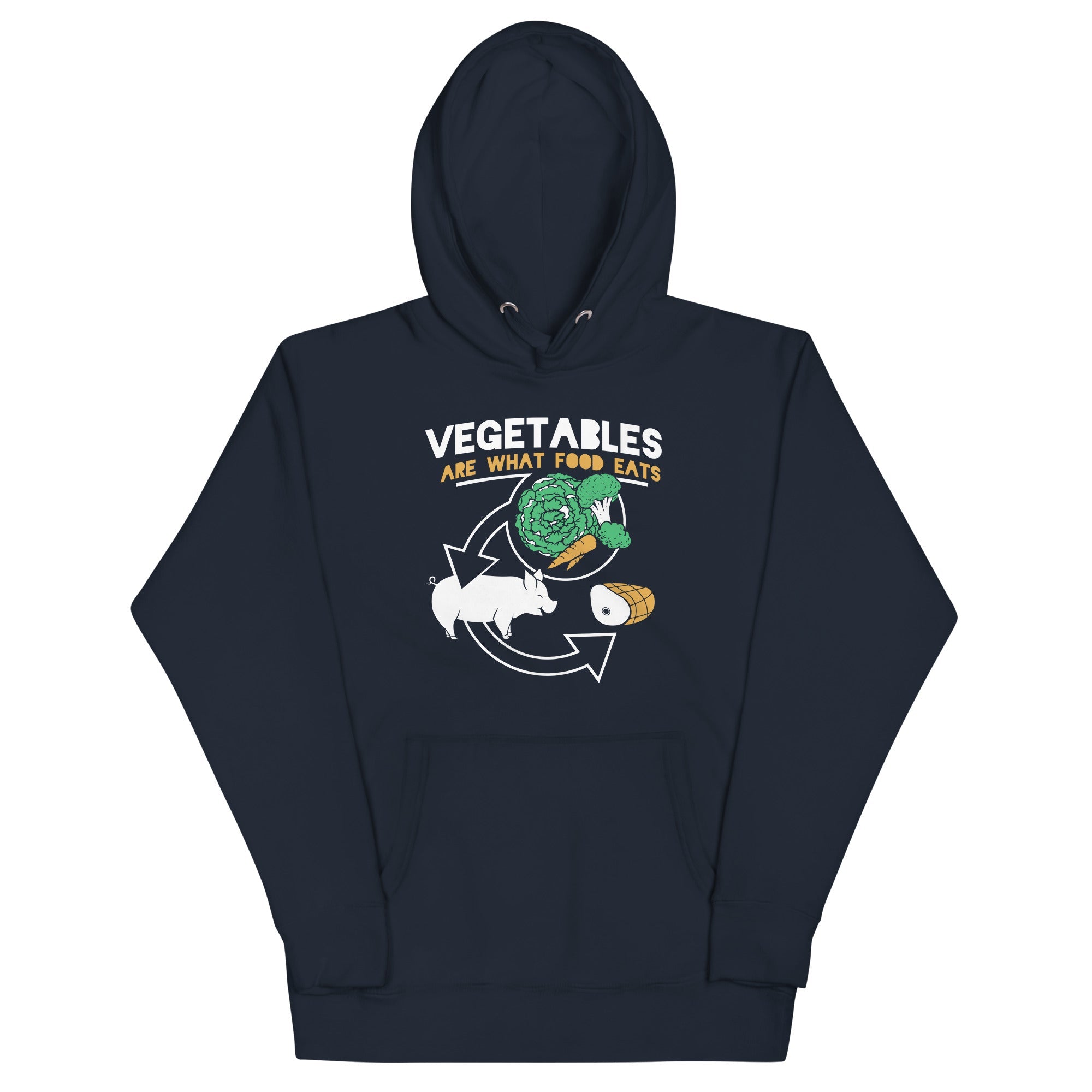 Vegetables Are What Food Eats Unisex Hoodie