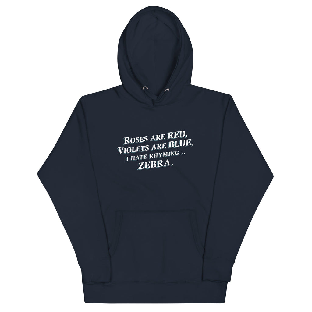 I Hate Rhyming Unisex Hoodie