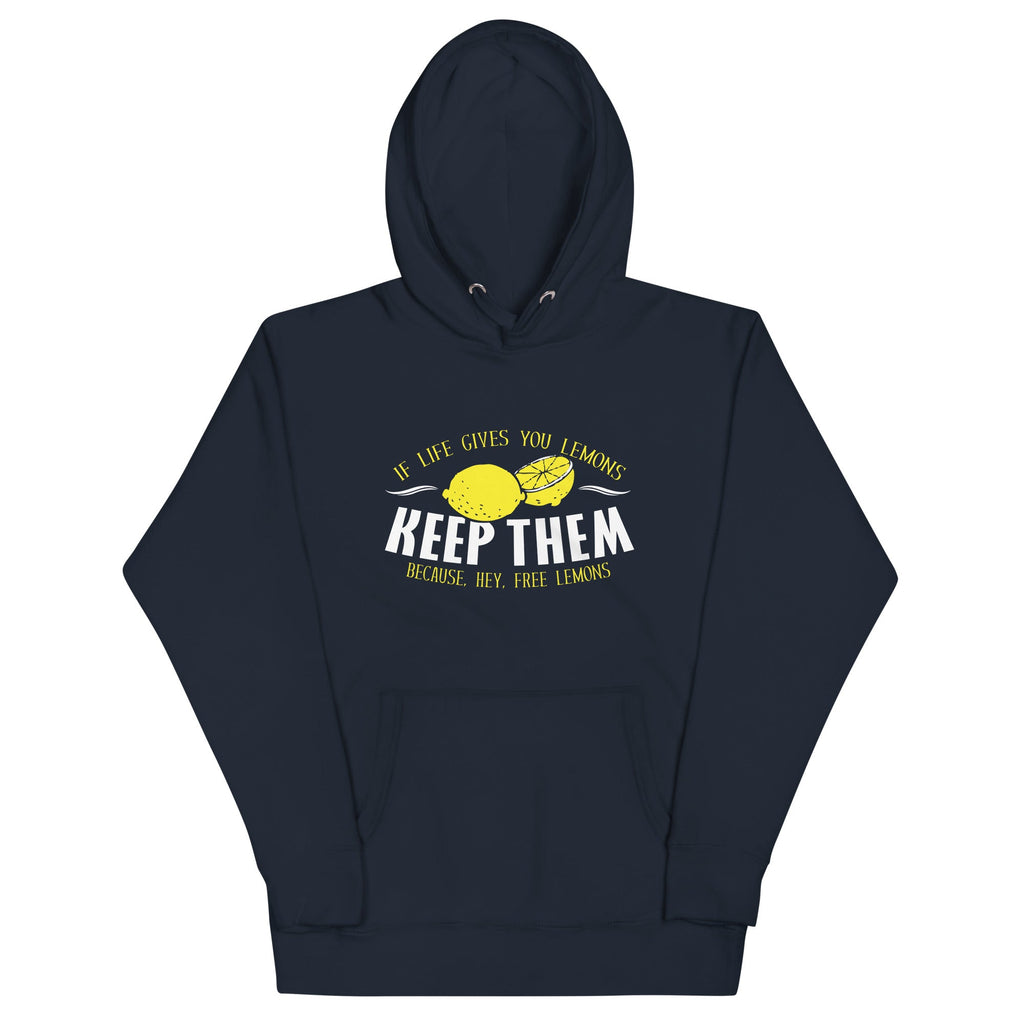 If Life Gives You Lemons Unisex Hoodie
