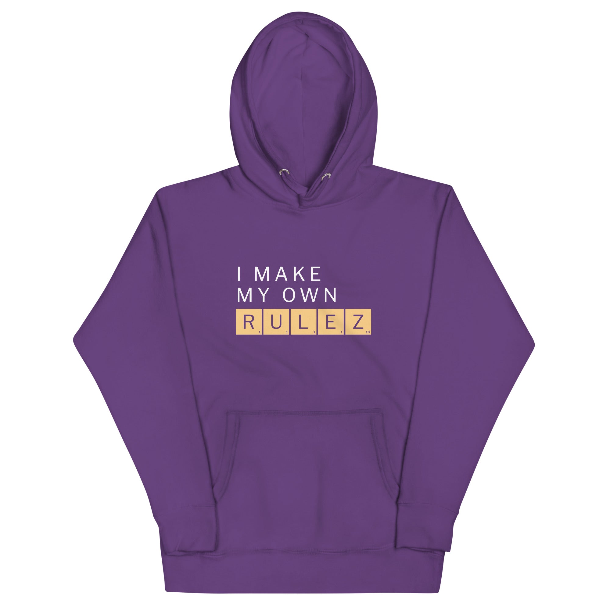 I Make My Own Rulez Unisex Hoodie