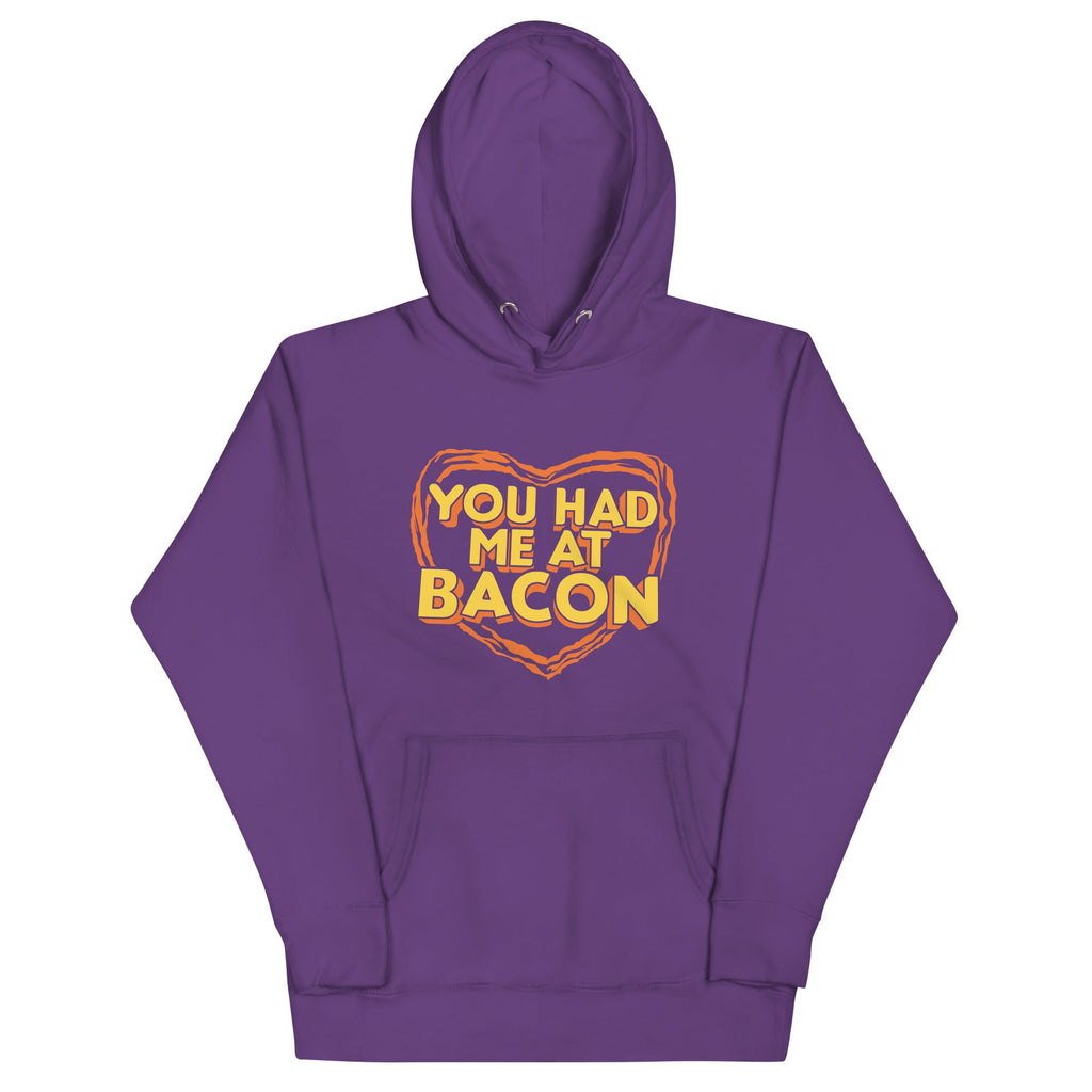 You Had Me At Bacon Unisex Hoodie