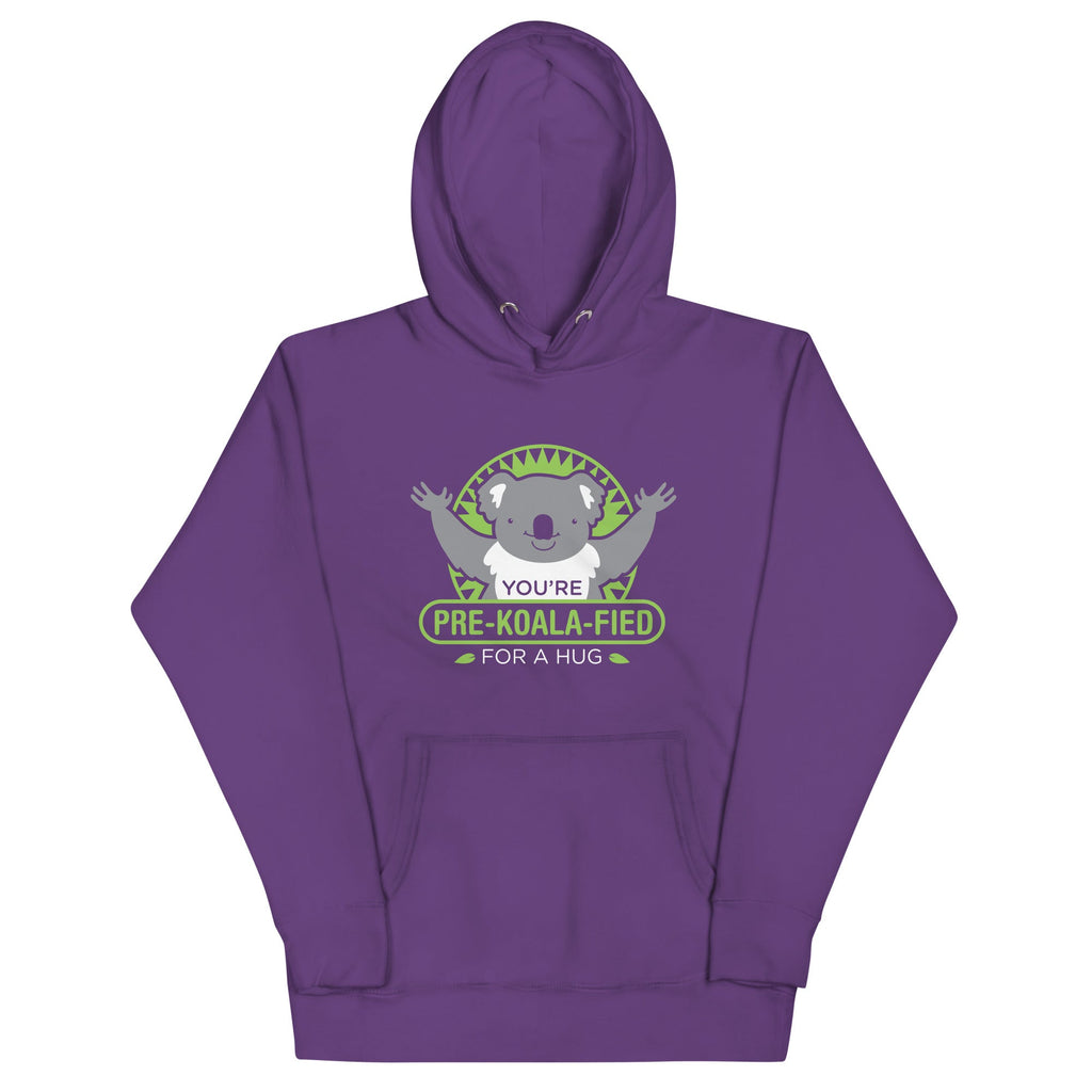 You're Pre-Koala-Fied For A Hug Unisex Hoodie