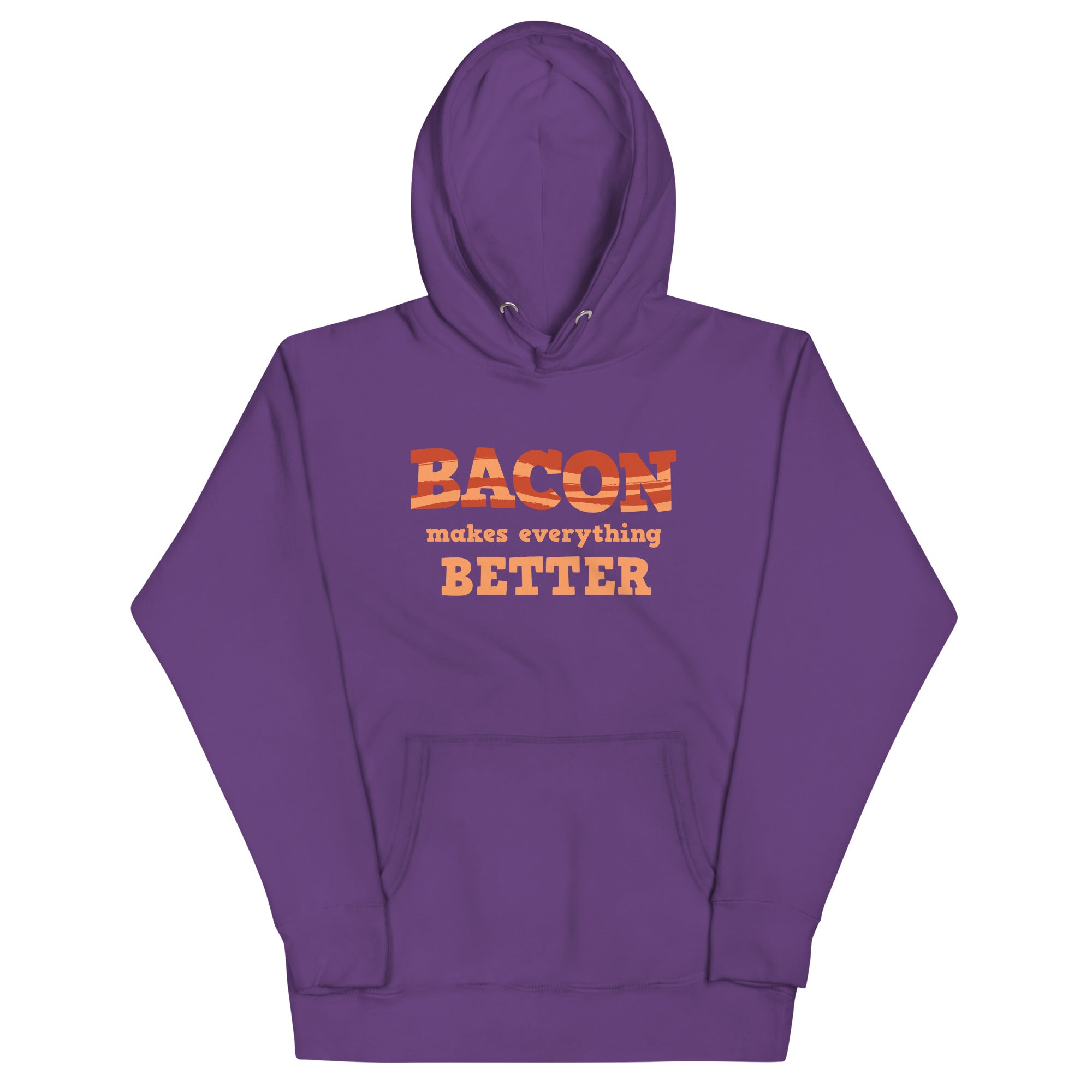 Bacon Makes Everything Better Unisex Hoodie