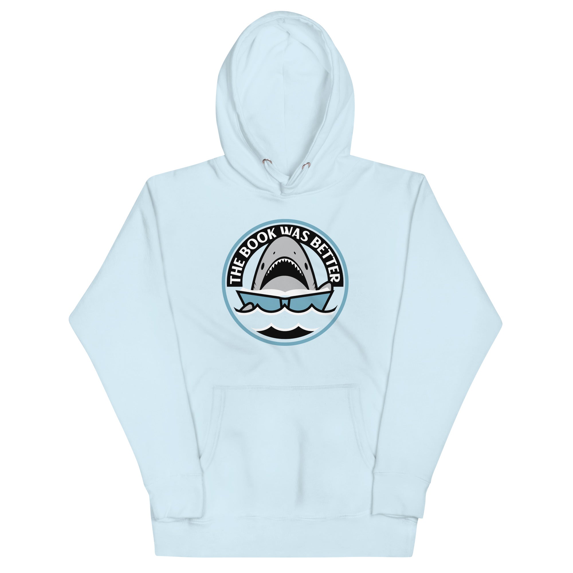 The Book Was Better Unisex Hoodie