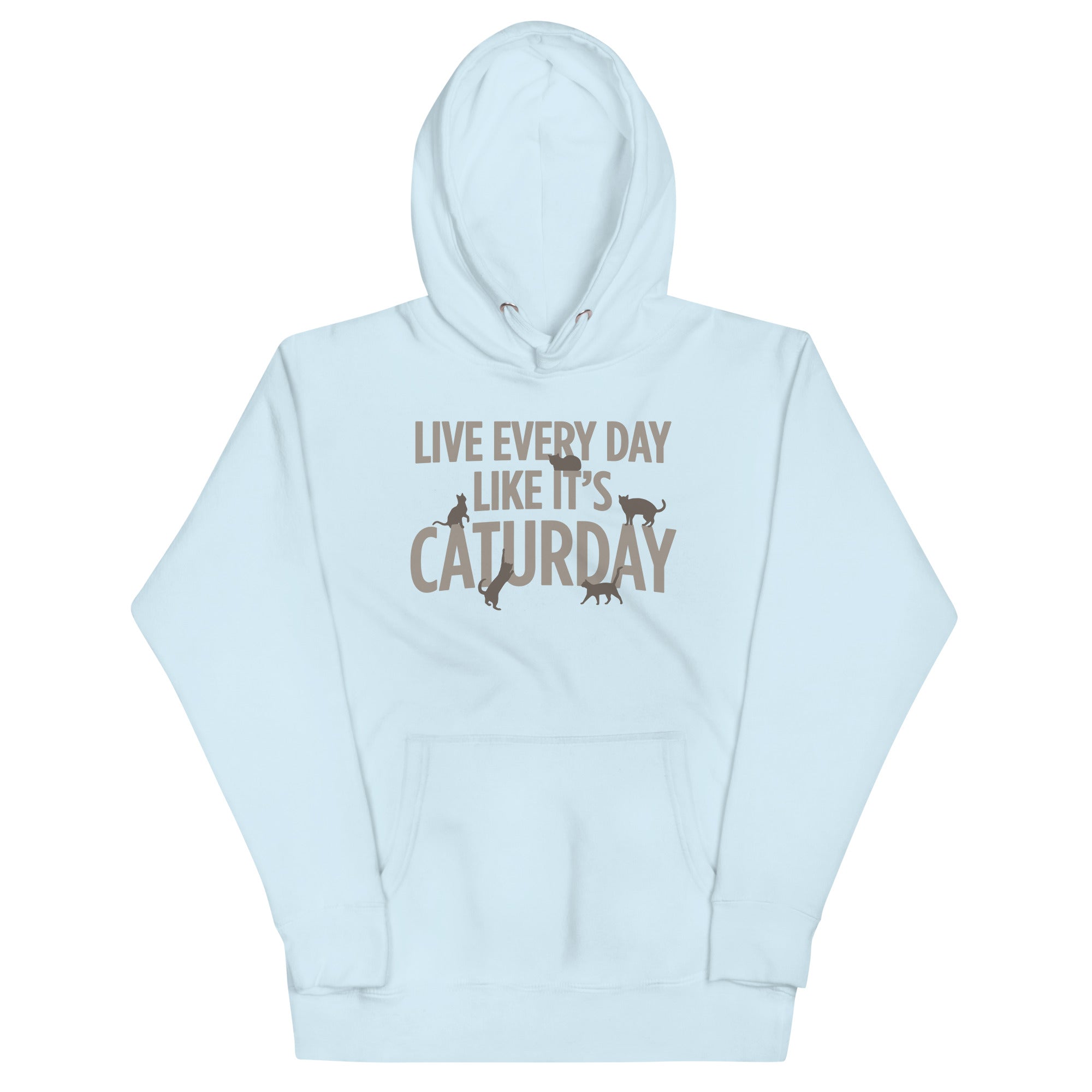 Live Every Day Like It's Caturday Unisex Hoodie