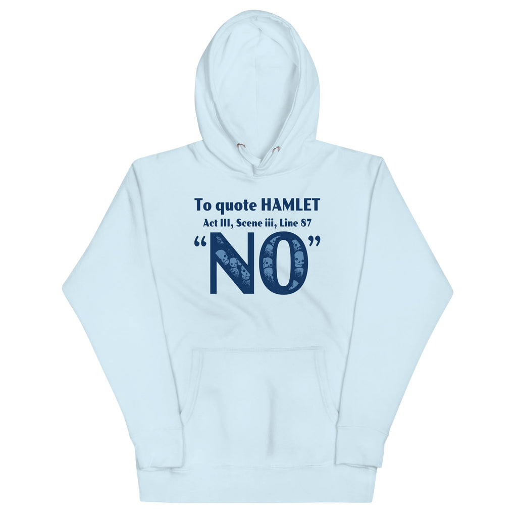 To Quote Hamlet Unisex Hoodie