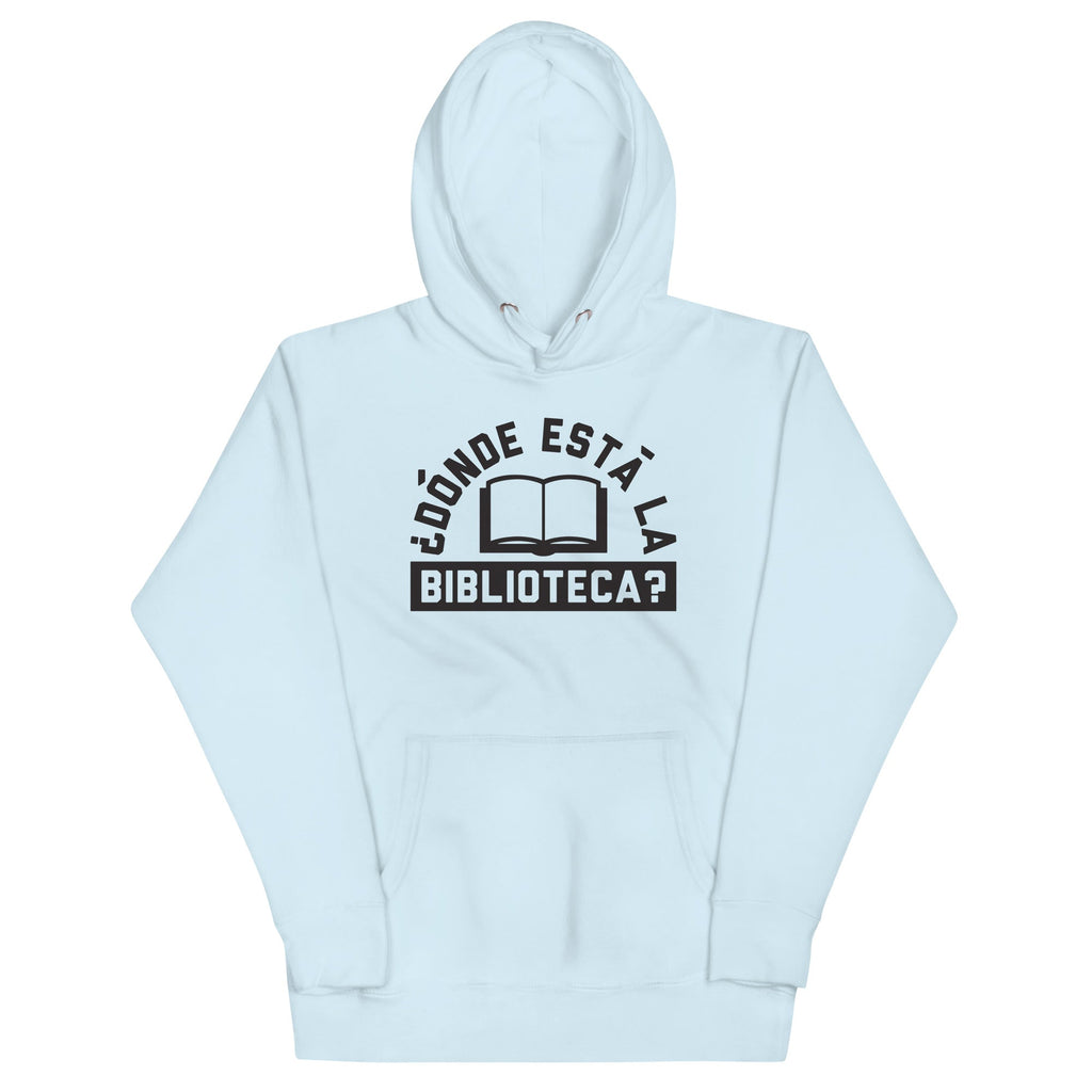 Donde Esta La Biblioteca? Unisex Hoodie