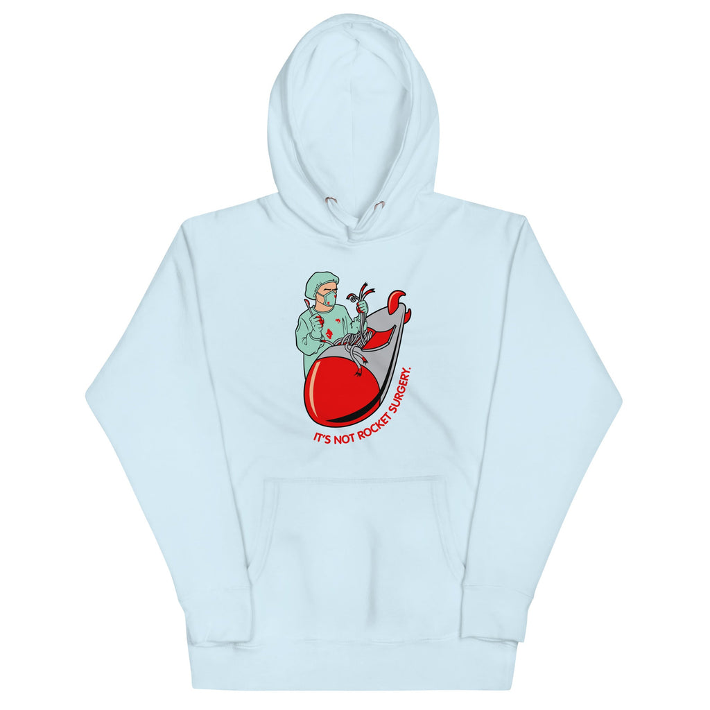 It's Not Rocket Surgery Unisex Hoodie