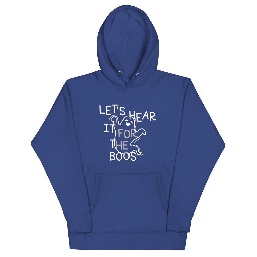 Let's Hear It For The Boos Unisex Hoodie