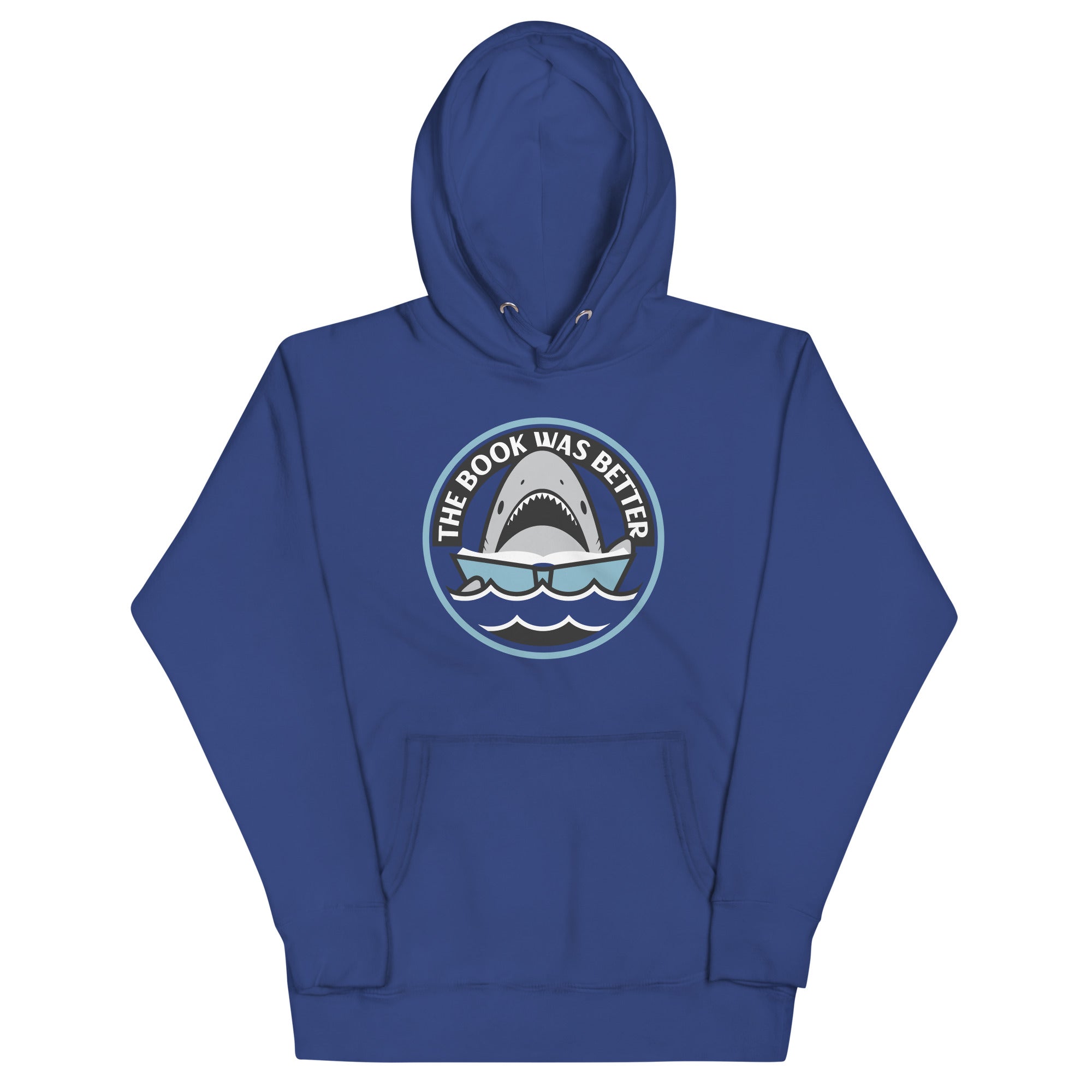 The Book Was Better Unisex Hoodie
