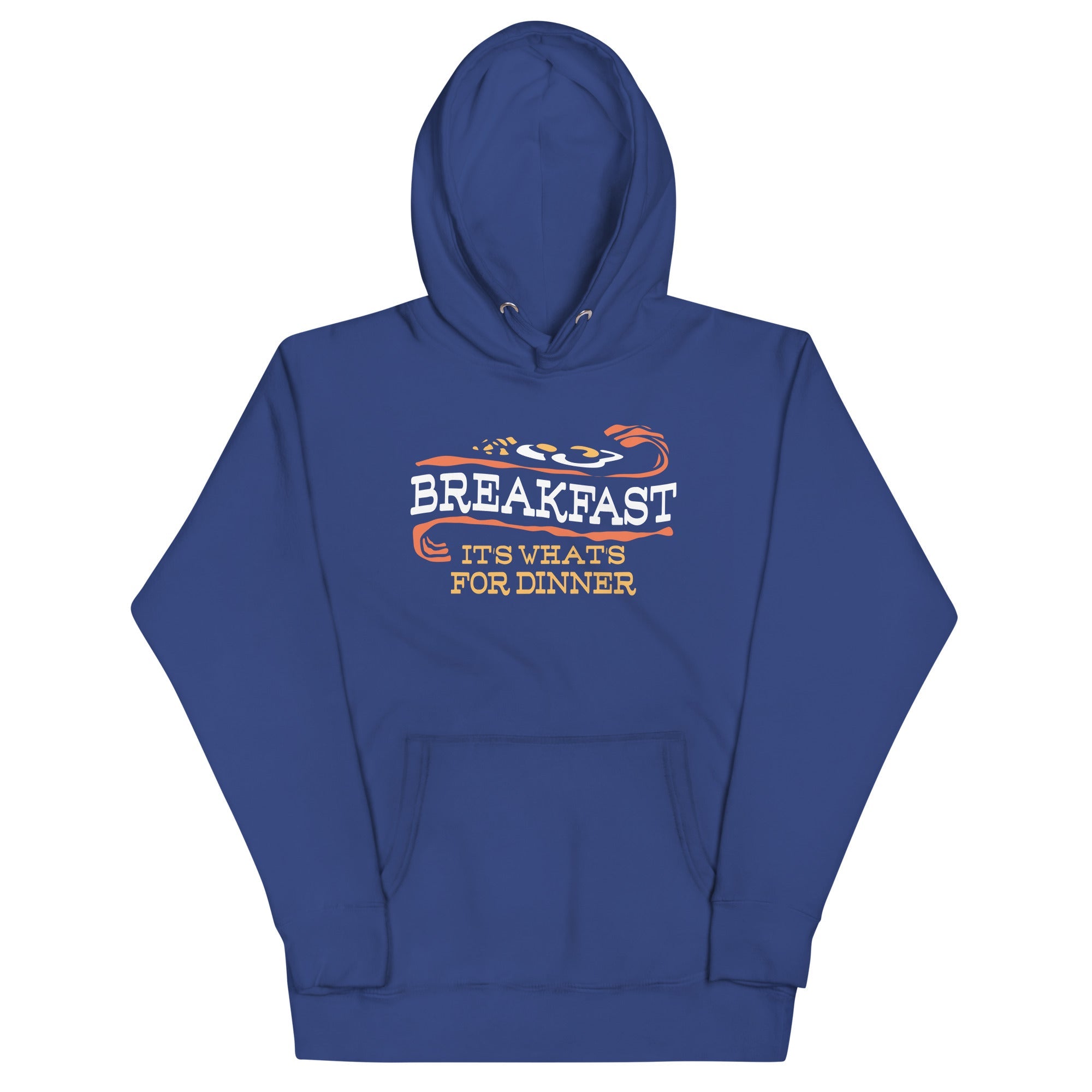 Breakfast, It's What's For Dinner Unisex Hoodie