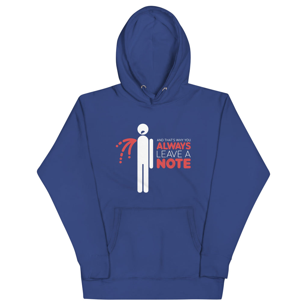 Always Leave A Note Unisex Hoodie