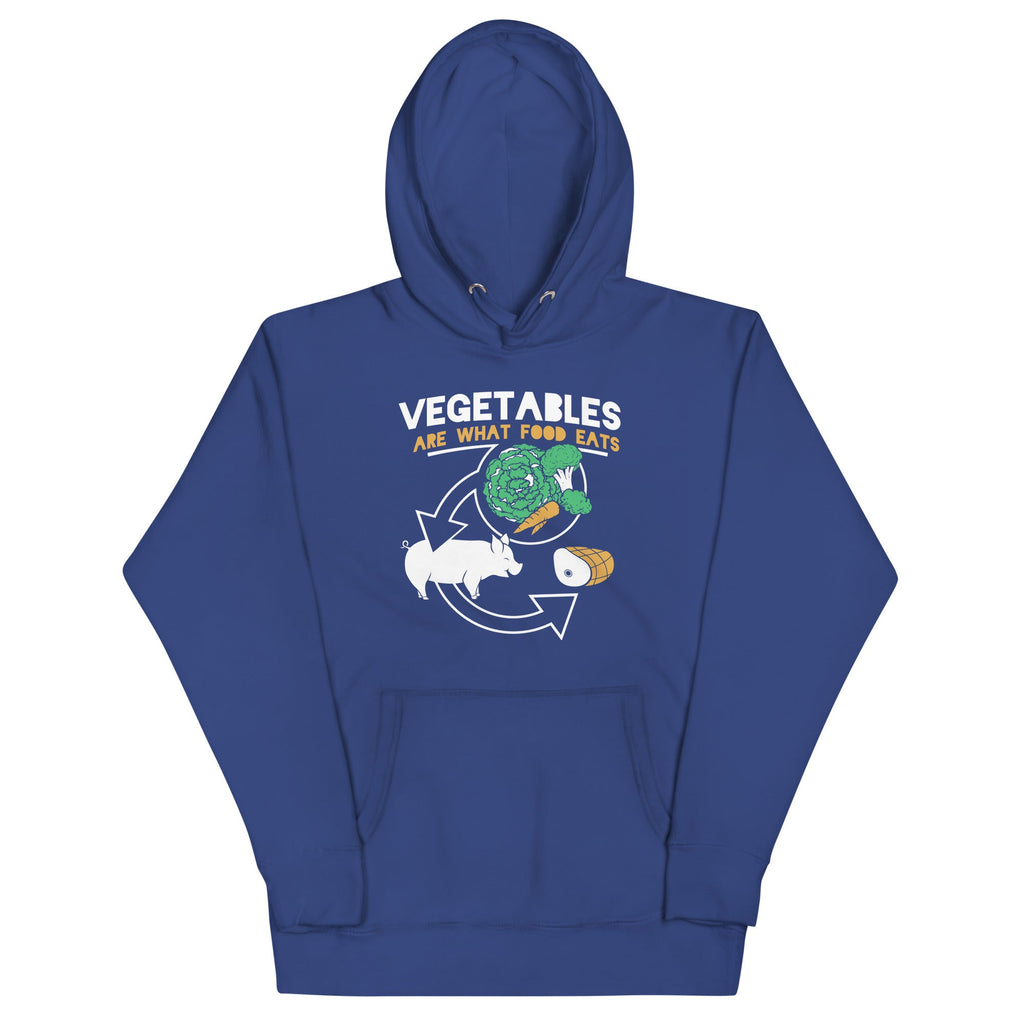 Vegetables Are What Food Eats Unisex Hoodie
