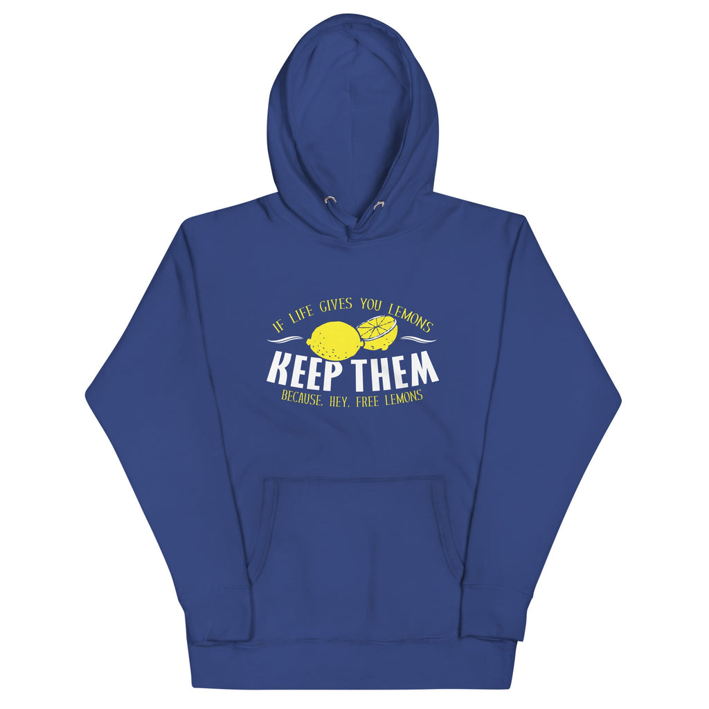 If Life Gives You Lemons Unisex Hoodie