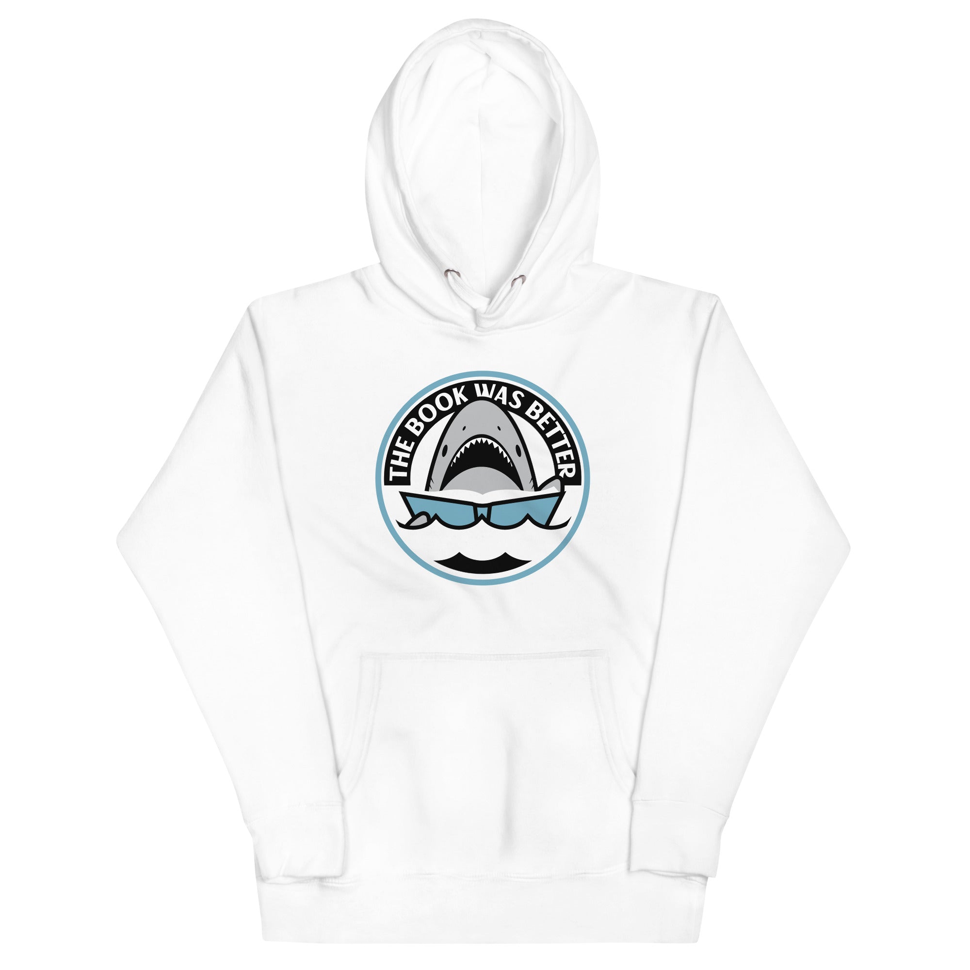 The Book Was Better Unisex Hoodie