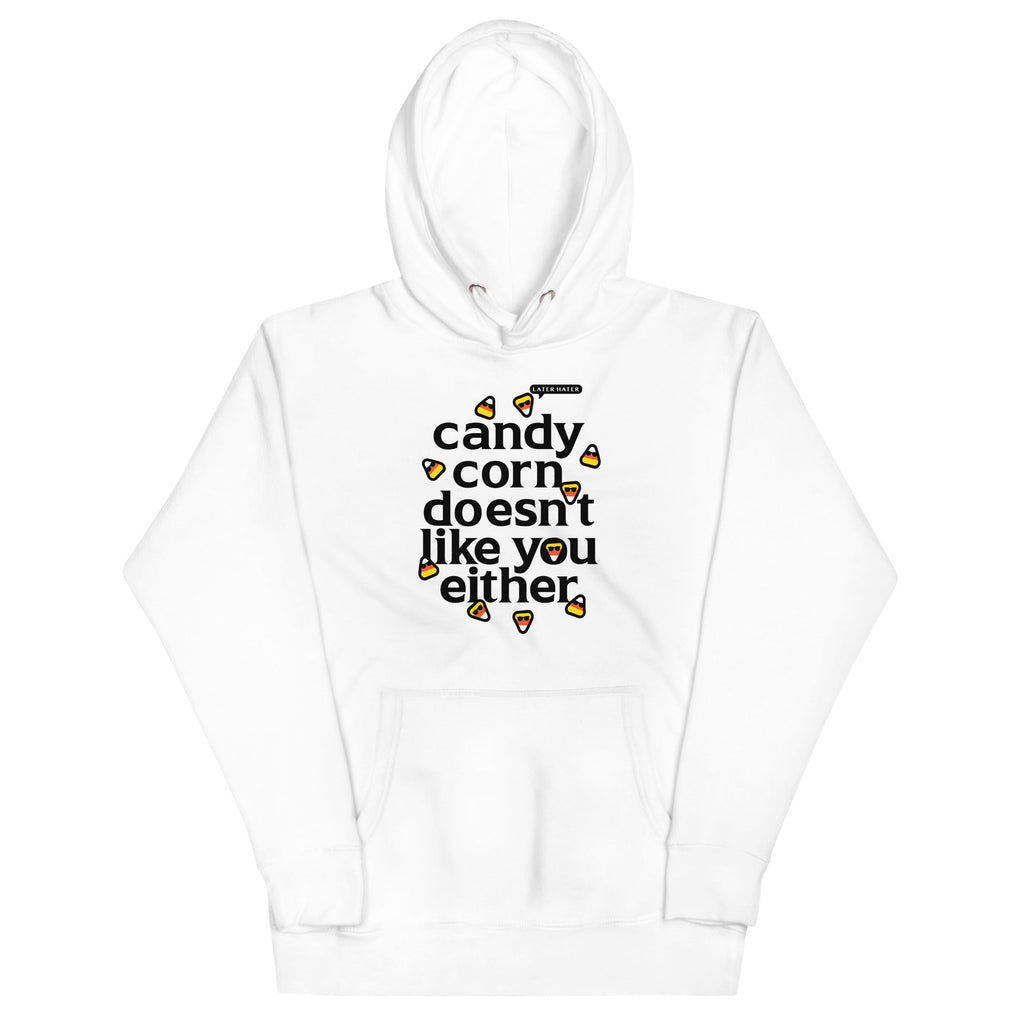 Candy Corn Doesn't Like You Either Unisex Hoodie