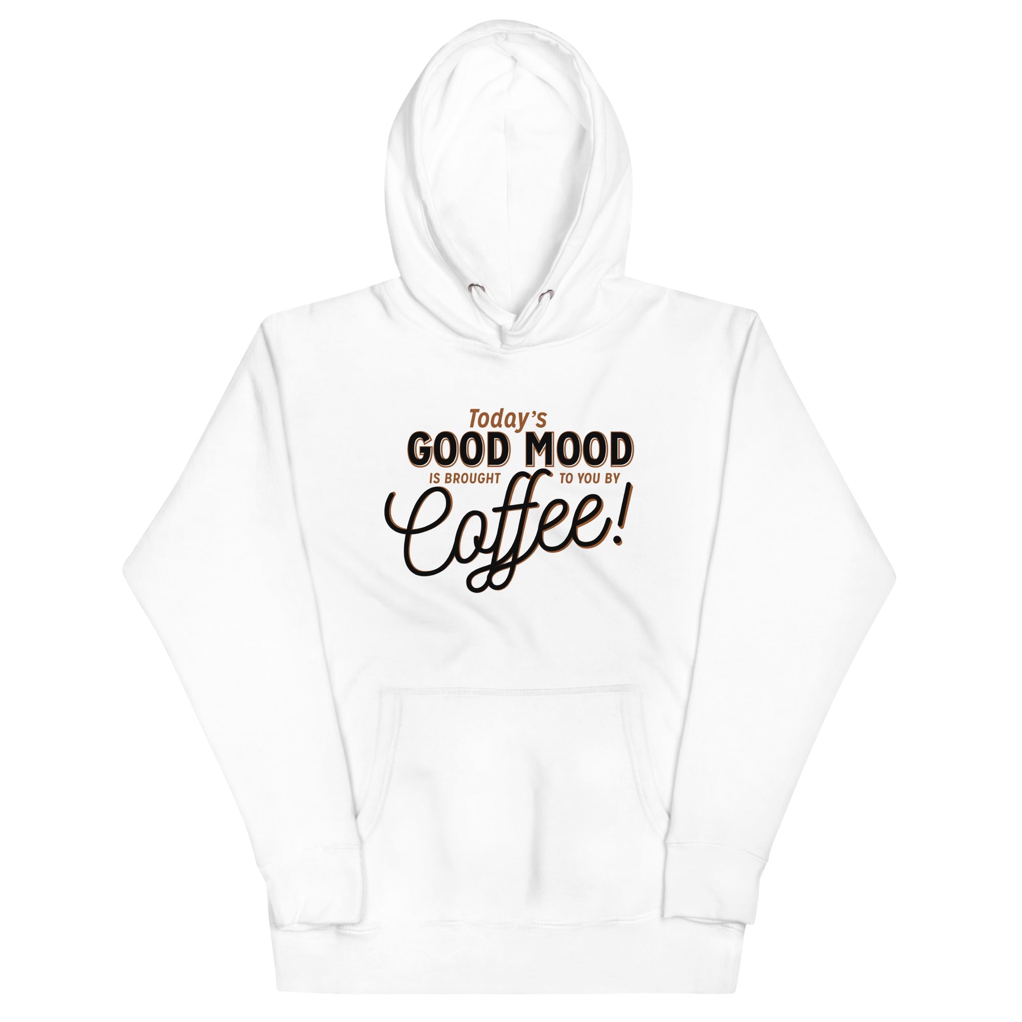 Today's Good Mood Unisex Hoodie