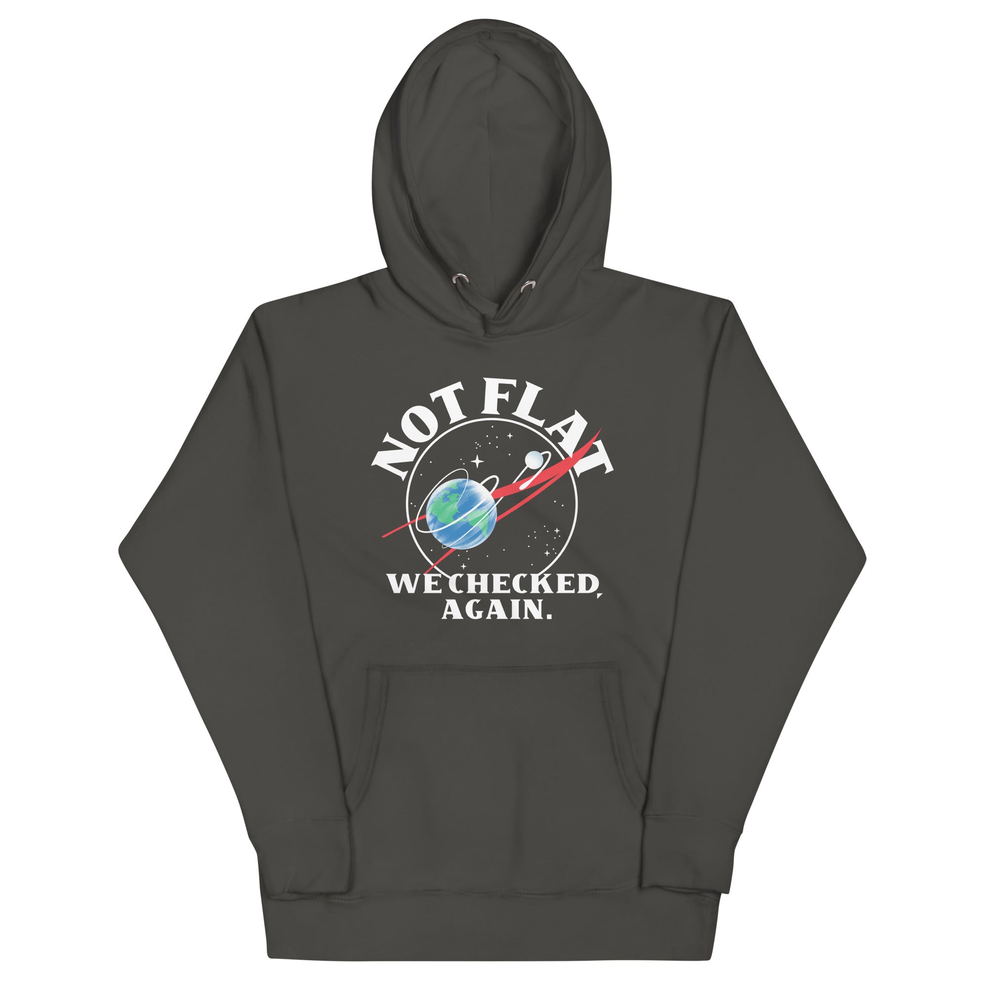 Not Flat We Checked Again Unisex Hoodie