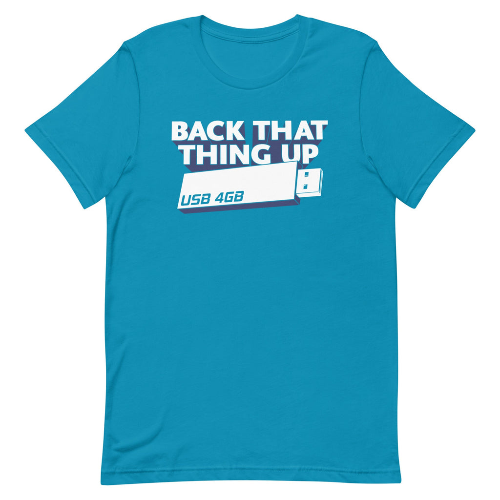 Back That Thing Up Men's Signature Tee