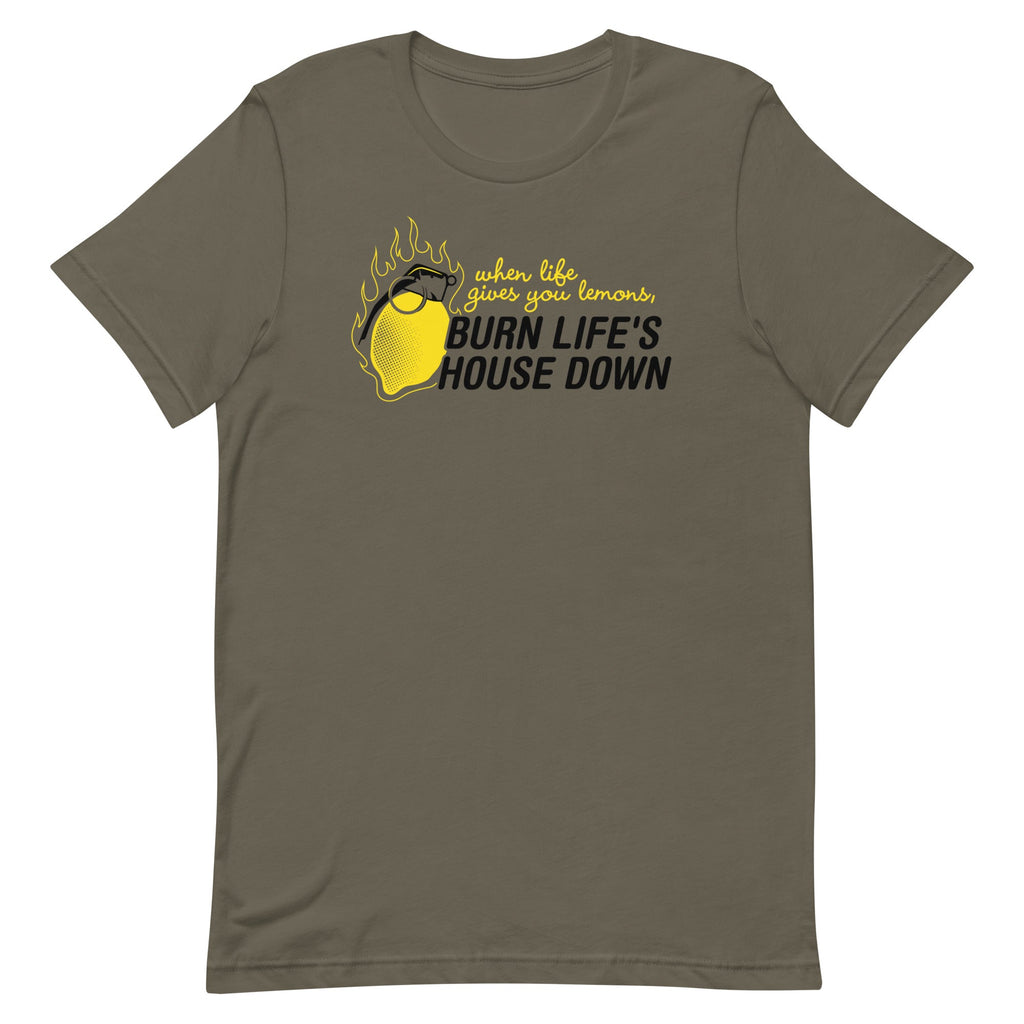 Burn Life's House Down Men's Signature Tee