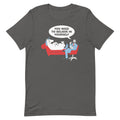You Need To Believe In Yourself Men's Signature Tee