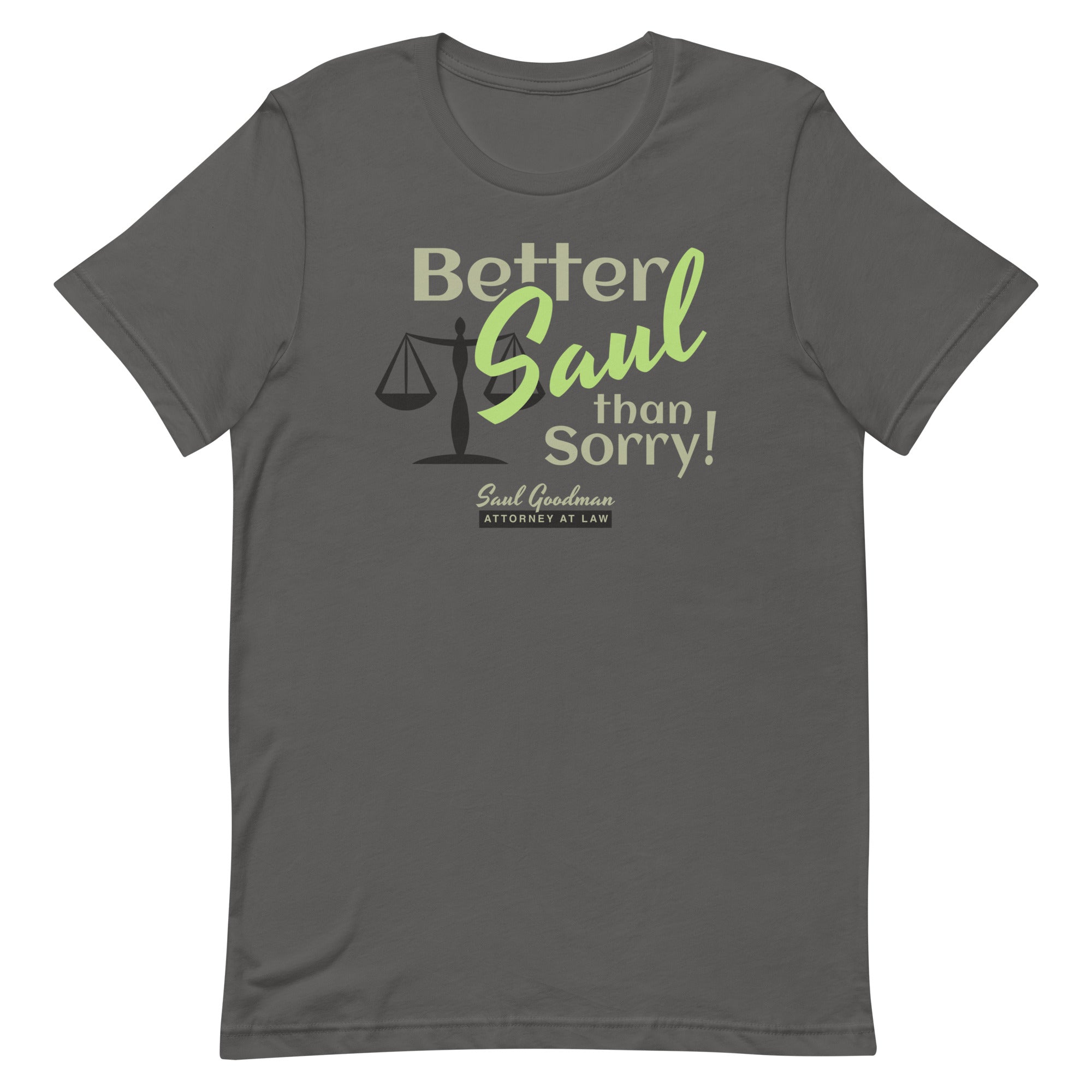 Better Saul Than Sorry! Men's Signature Tee