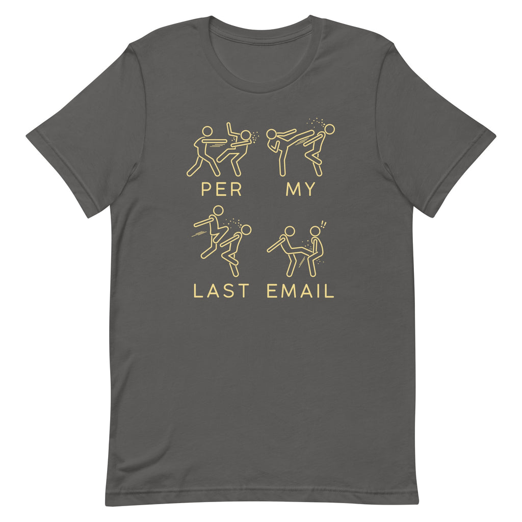 Per My Last Email Men's Signature Tee