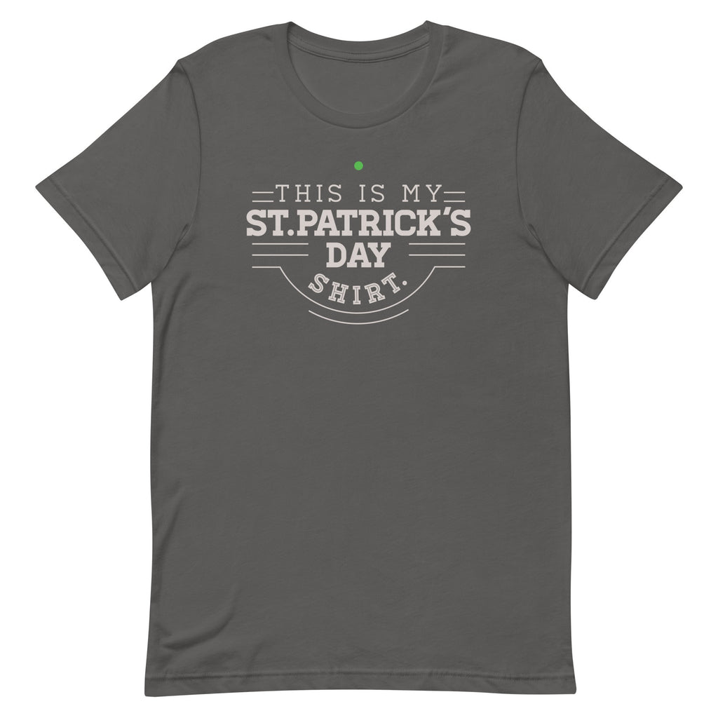 This Is My St. Patrick's Day Shirt Men's Signature Tee