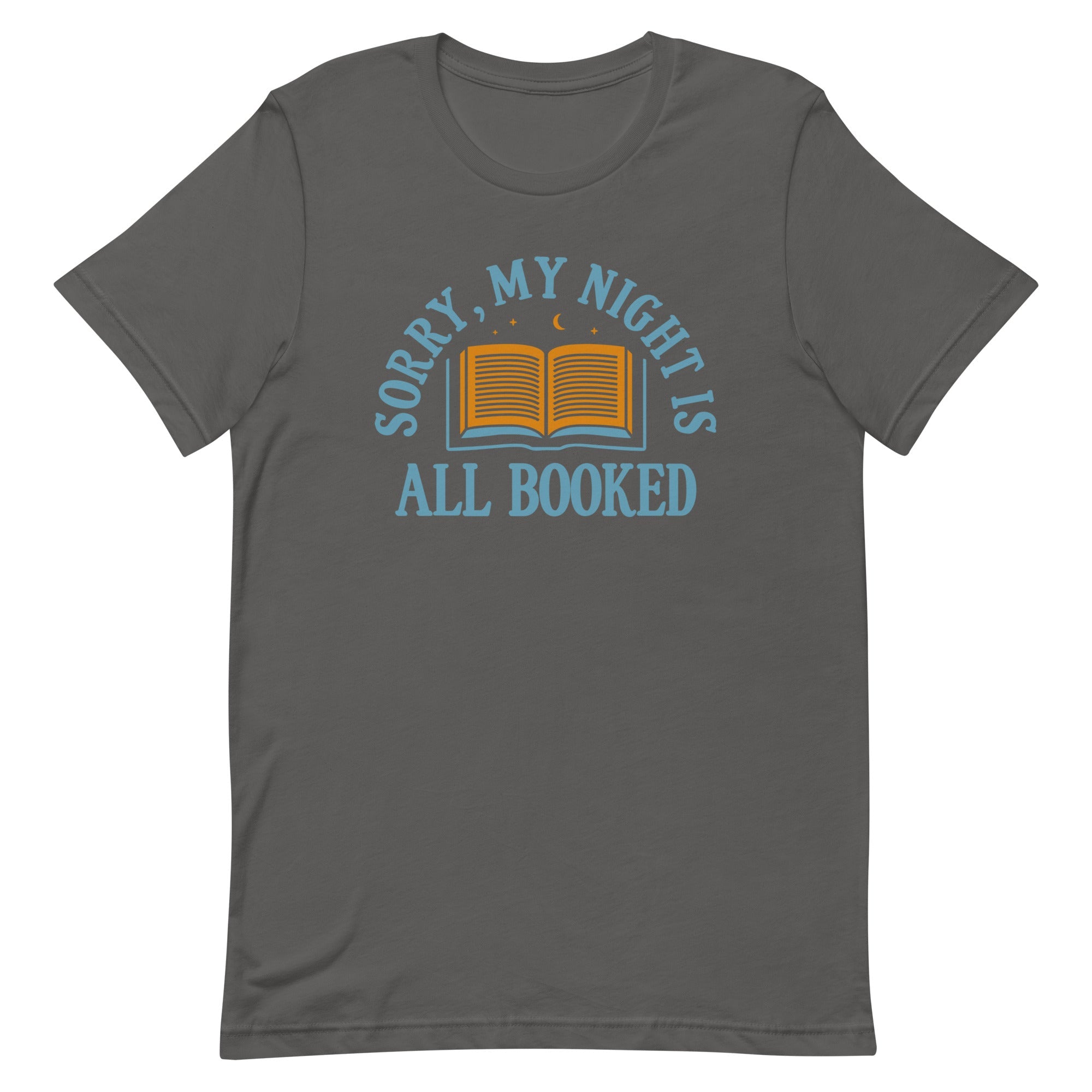 Sorry, My Night Is All Booked Men's Signature Tee
