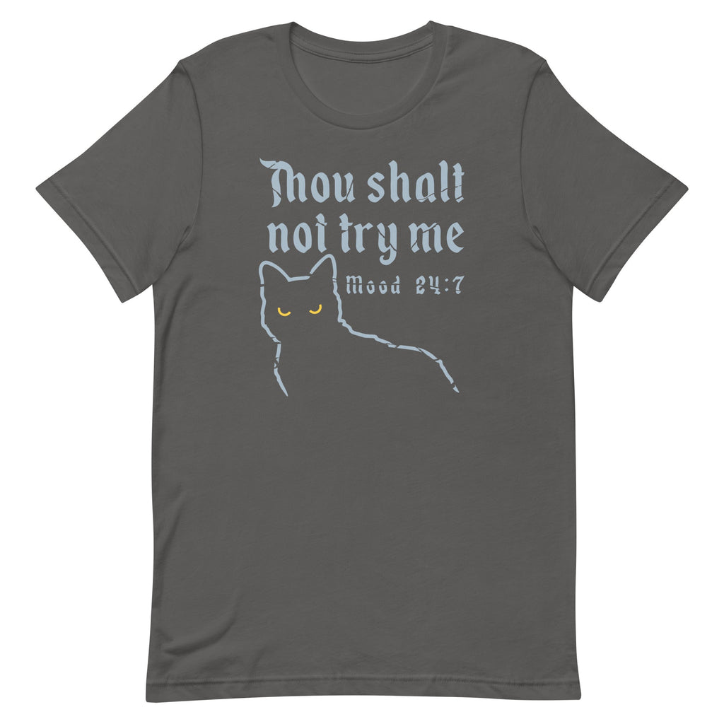 Thou Shalt Not Try Me Men's Signature Tee