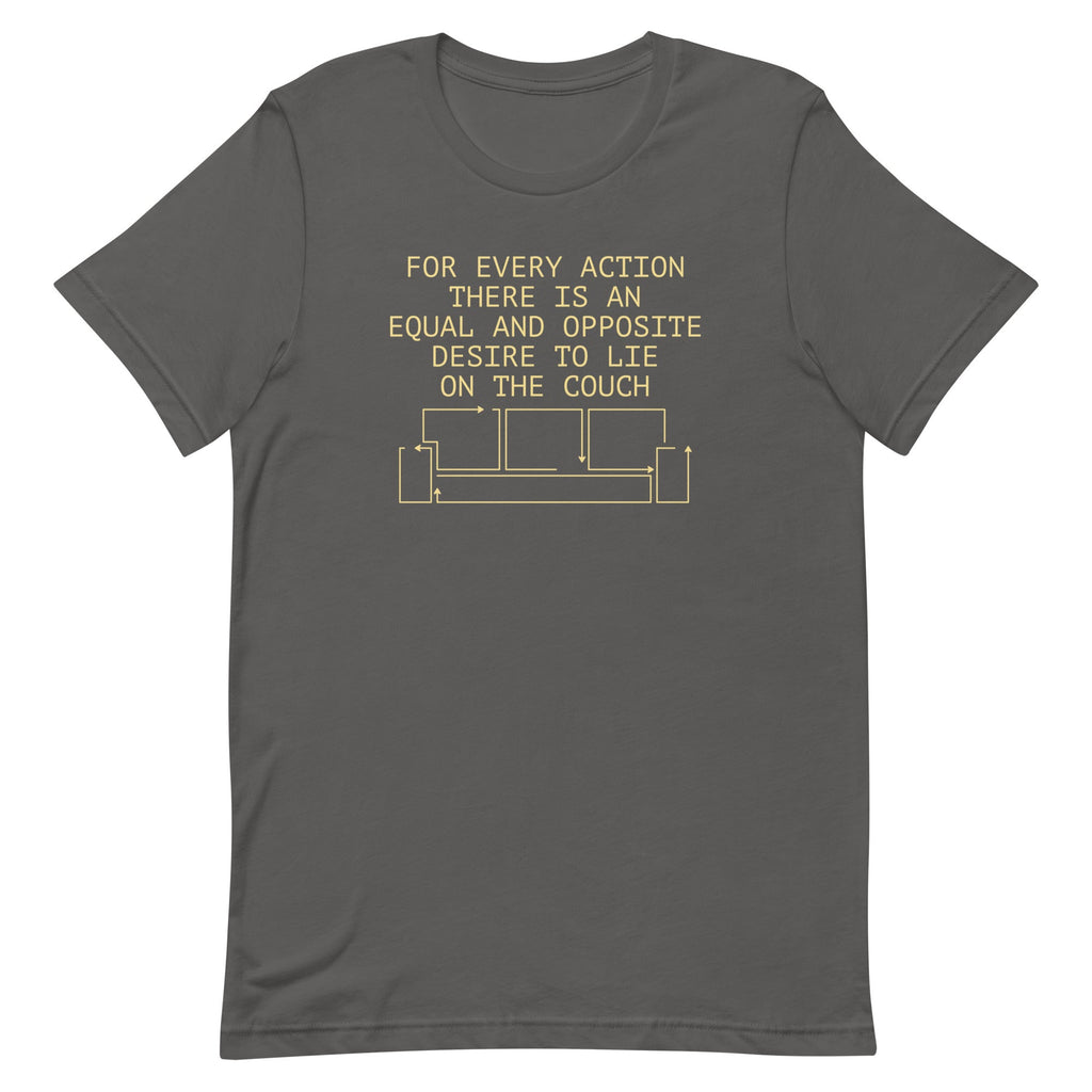 For Every Action There Is An Equal And Opposite Men's Signature Tee