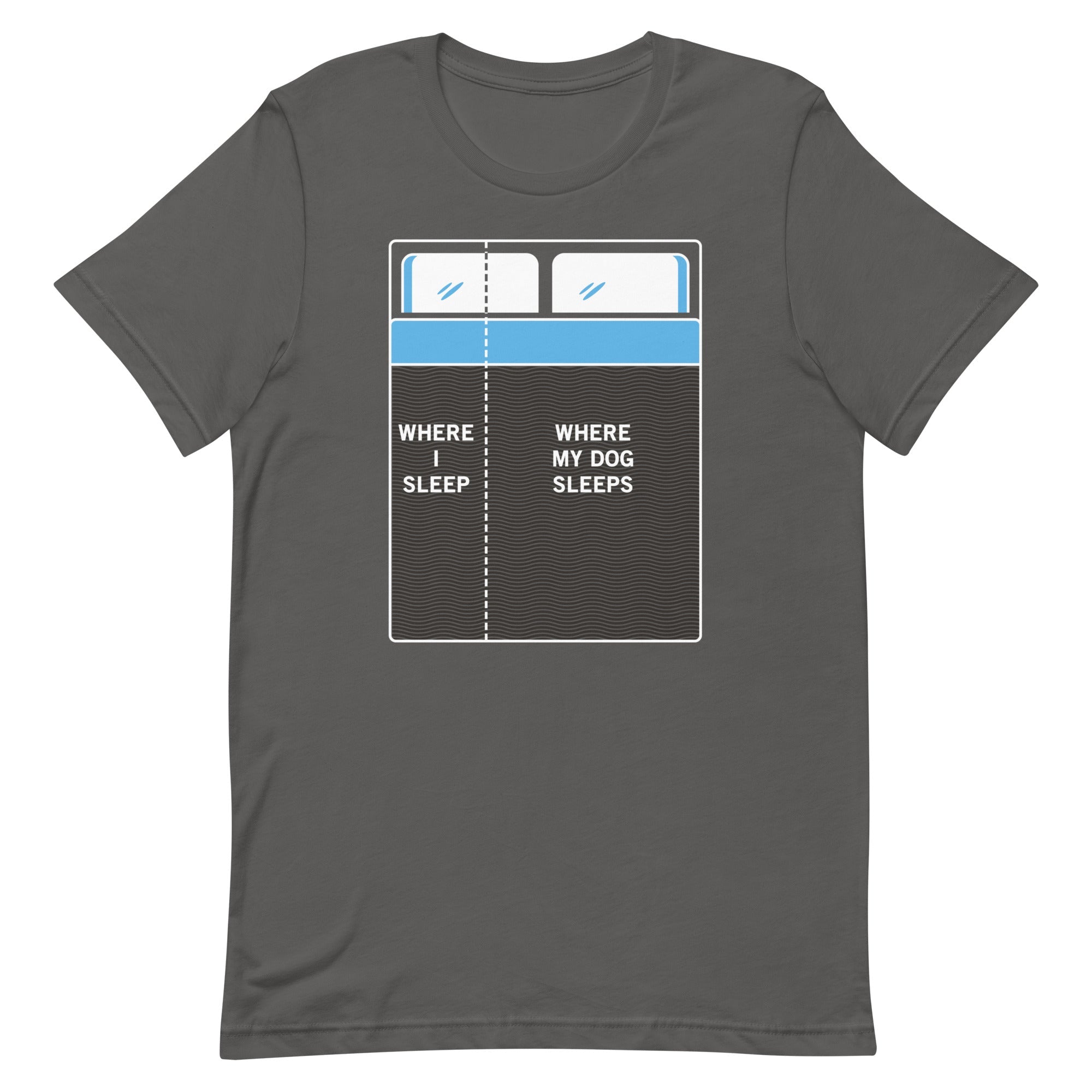 Where I Sleep, Where My Dog Sleeps Men's Signature Tee