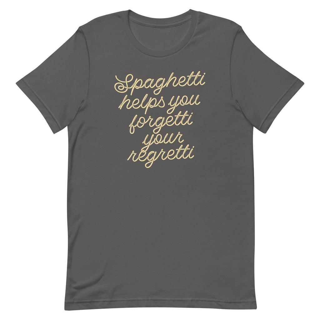 Spaghetti Helps You Forgetti Your Regretti Men's Signature Tee