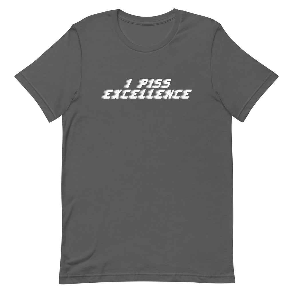 I Piss Excellence Men's Signature Tee