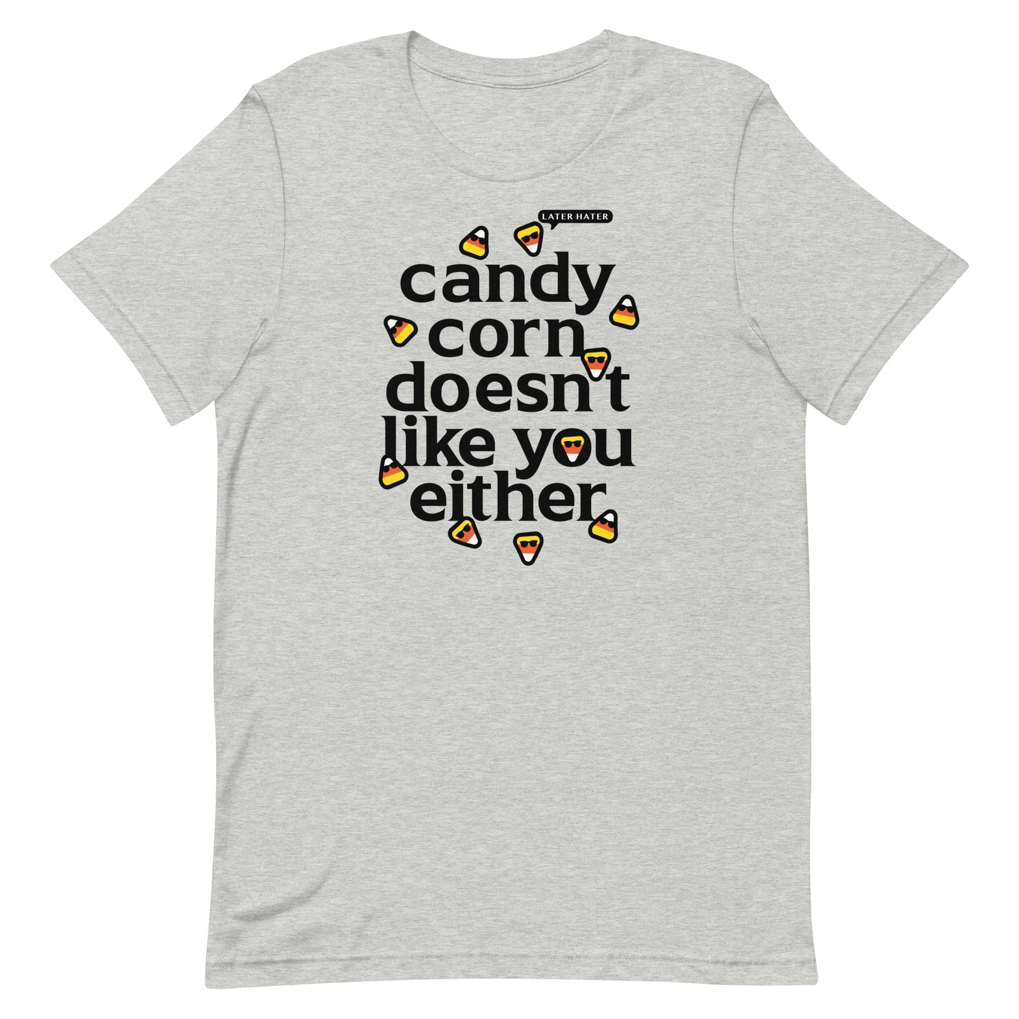 Candy Corn Doesn't Like You Either Men's Signature Tee