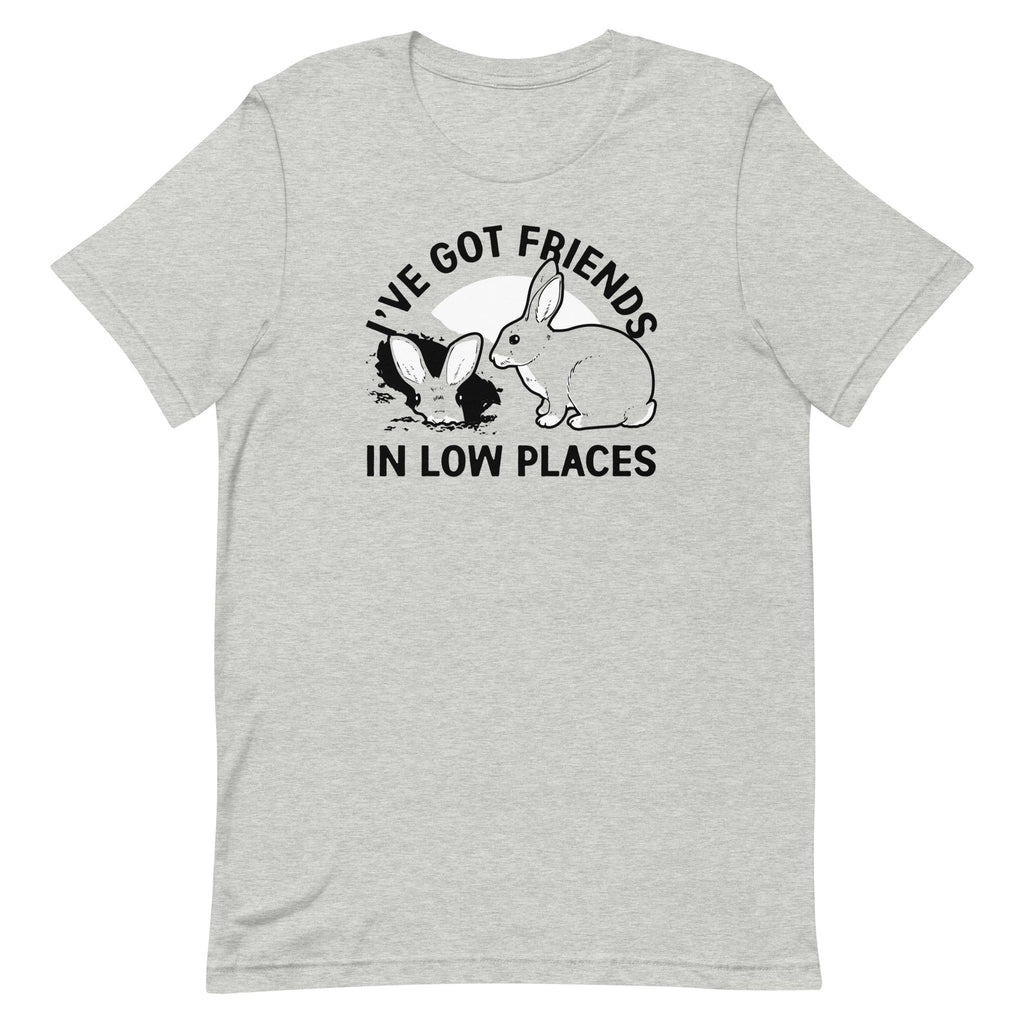 I've Got Friends In Low Places Men's Signature Tee