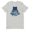 Show Me Your Kitties Men's Signature Tee