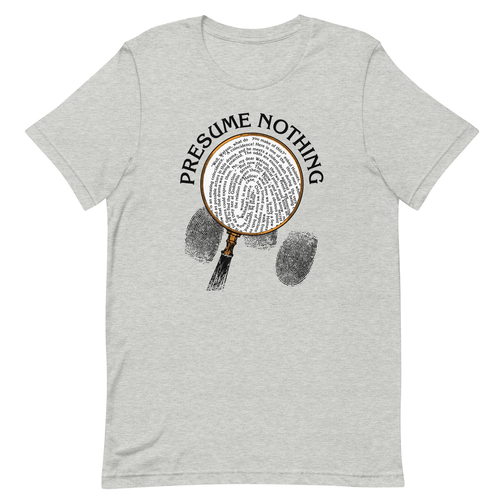 Presume Nothing Men's Signature Tee