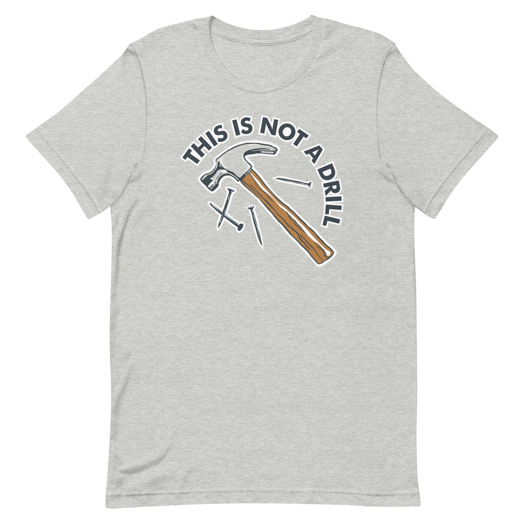 This Is Not A Drill Men's Signature Tee