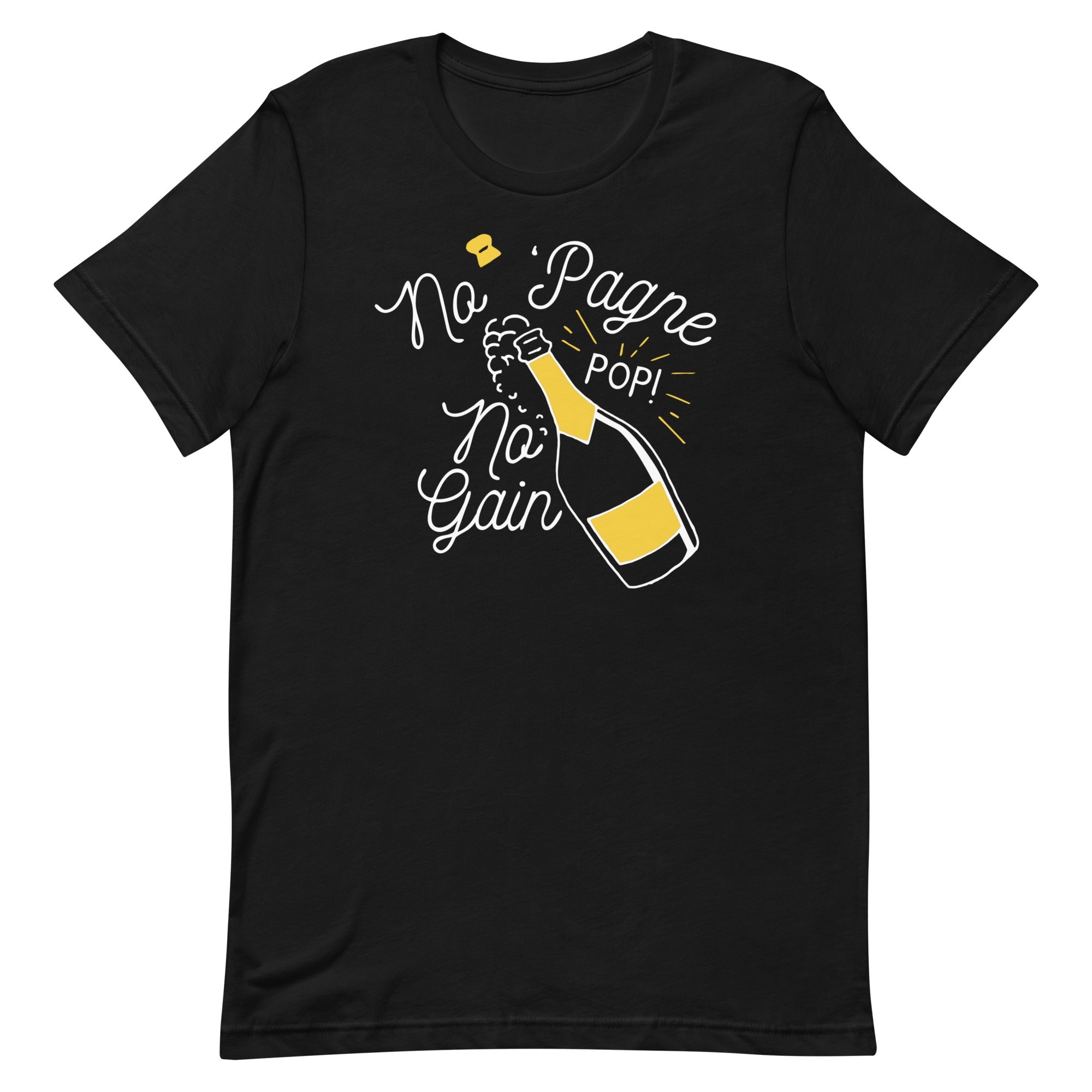No 'Pagne No Gain Men's Signature Tee