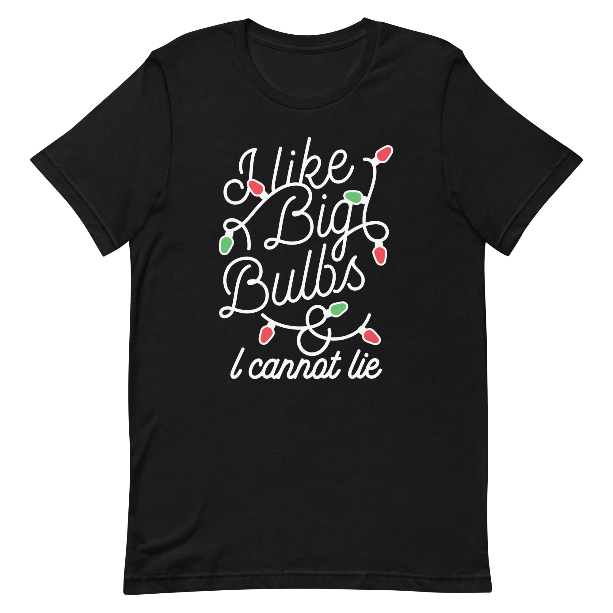 I Like Big Bulbs & I Cannot Lie Men's Signature Tee