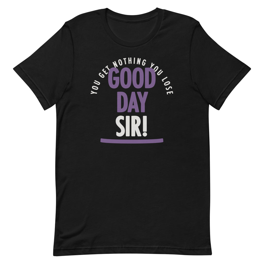 Good Day Sir! Men's Signature Tee