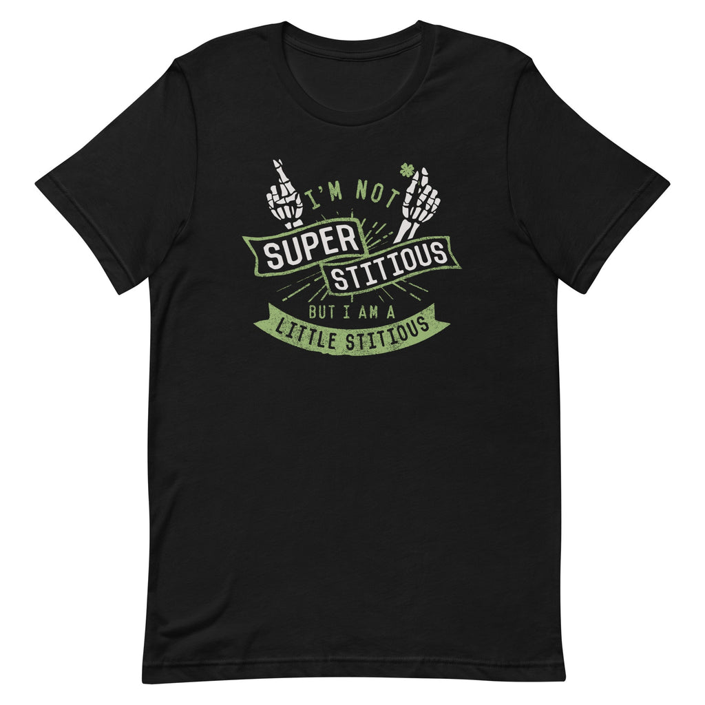 I'm Not Superstitious, But I Am A Little Stitious Men's Signature Tee