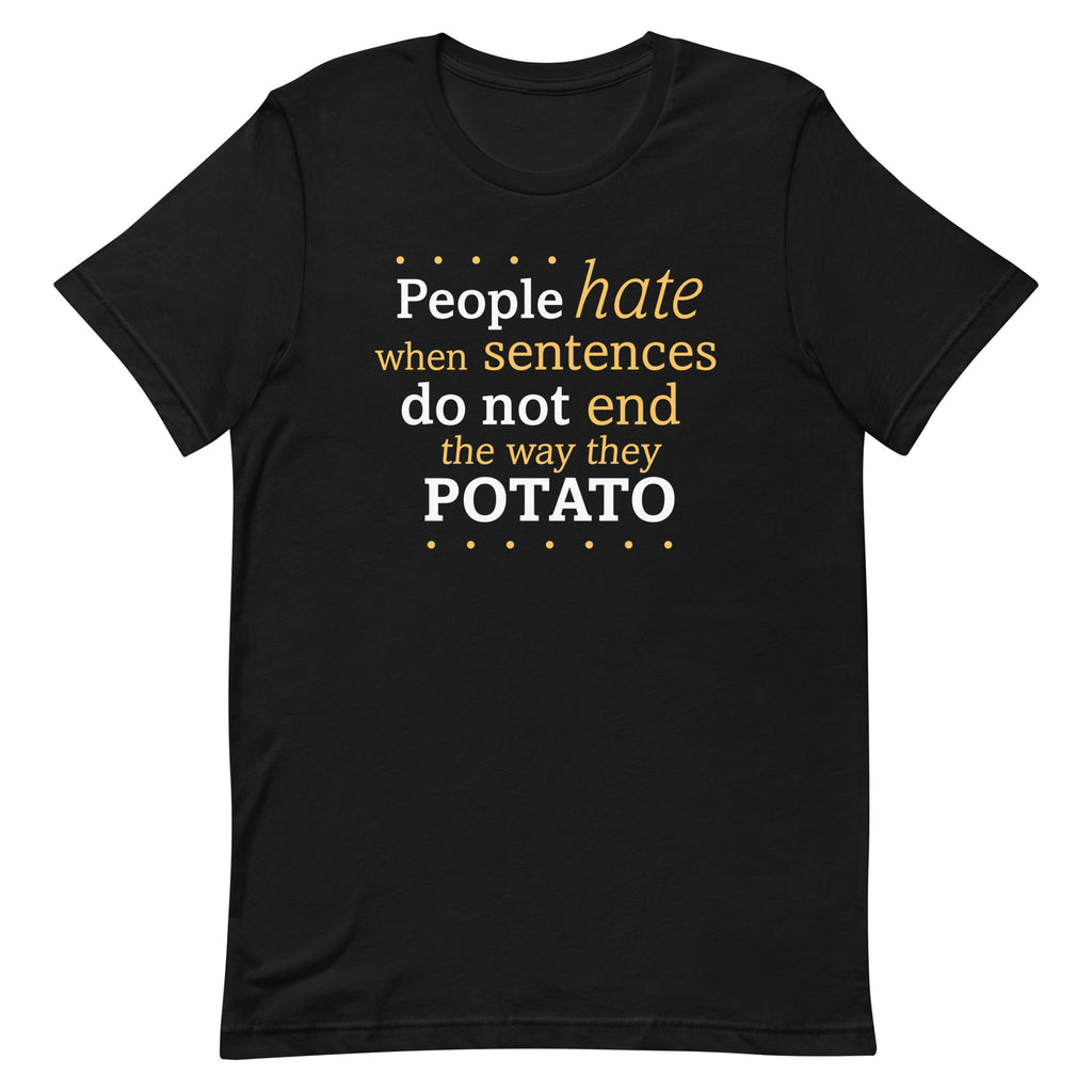 Sentences That End In Potato Men's Signature Tee
