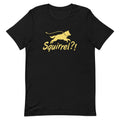 Squirrel?! Men's Signature Tee