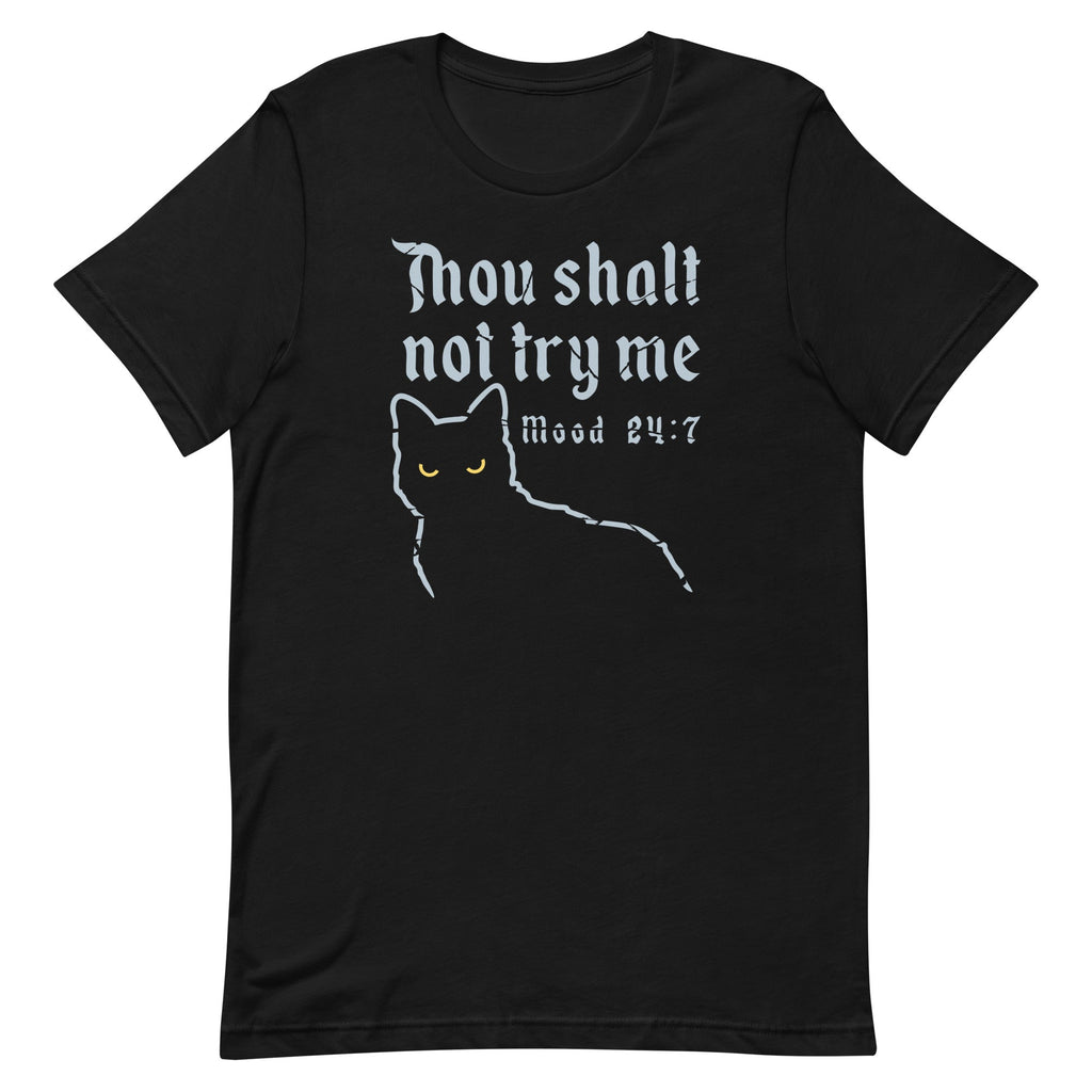 Thou Shalt Not Try Me Men's Signature Tee